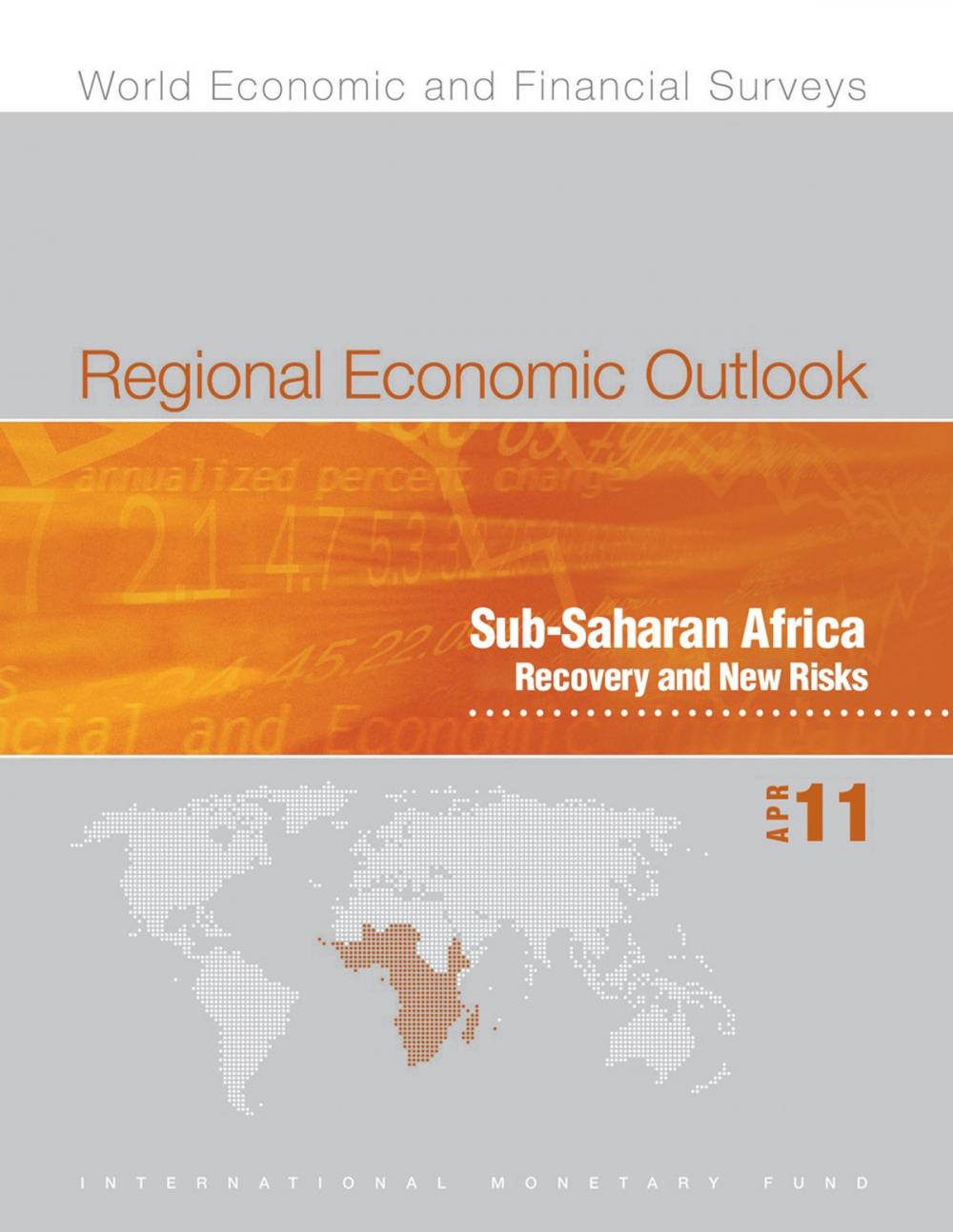 Big bigCover of Regional Economic Outlook, April 2011: Sub-Saharan Africa - Recovery and New Risks