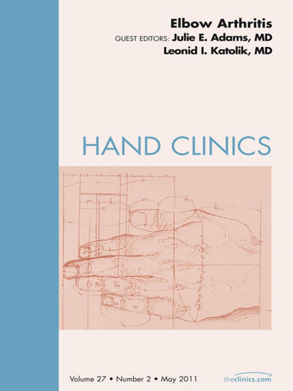 Big bigCover of Elbow Arthritis, An Issue of Hand Clinics - E-Book