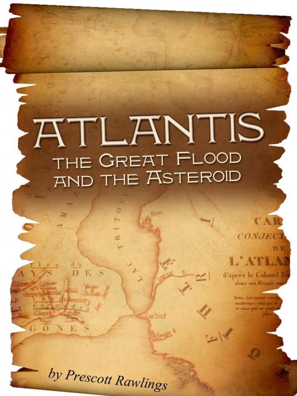 Big bigCover of Atlantis the Great Flood and the Asteroid