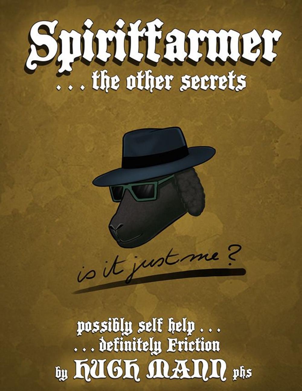 Big bigCover of Spiritfarmer...the other secrets