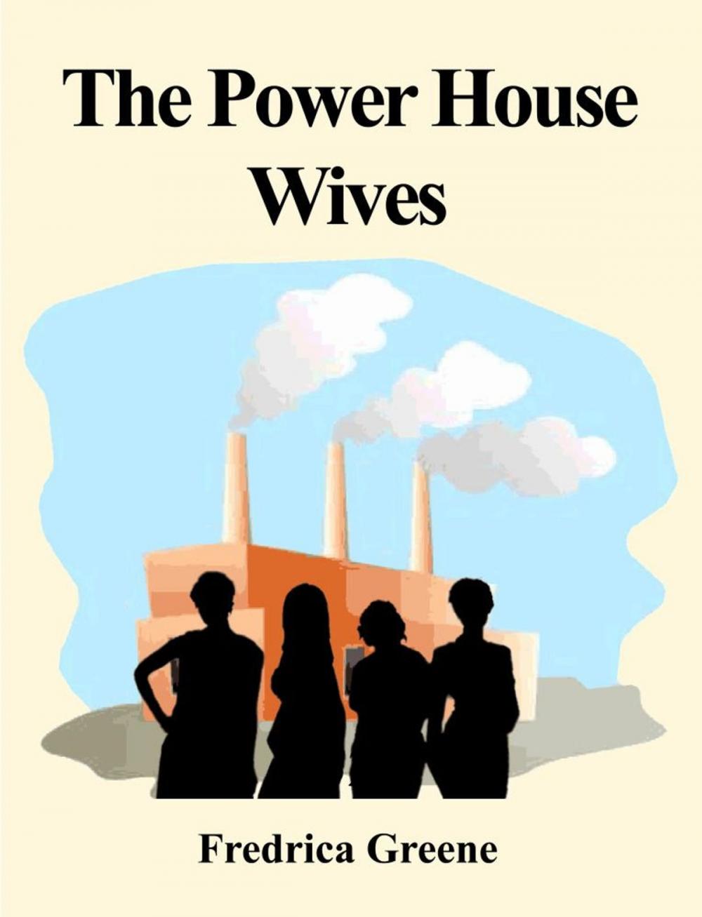 Big bigCover of The Power House Wives