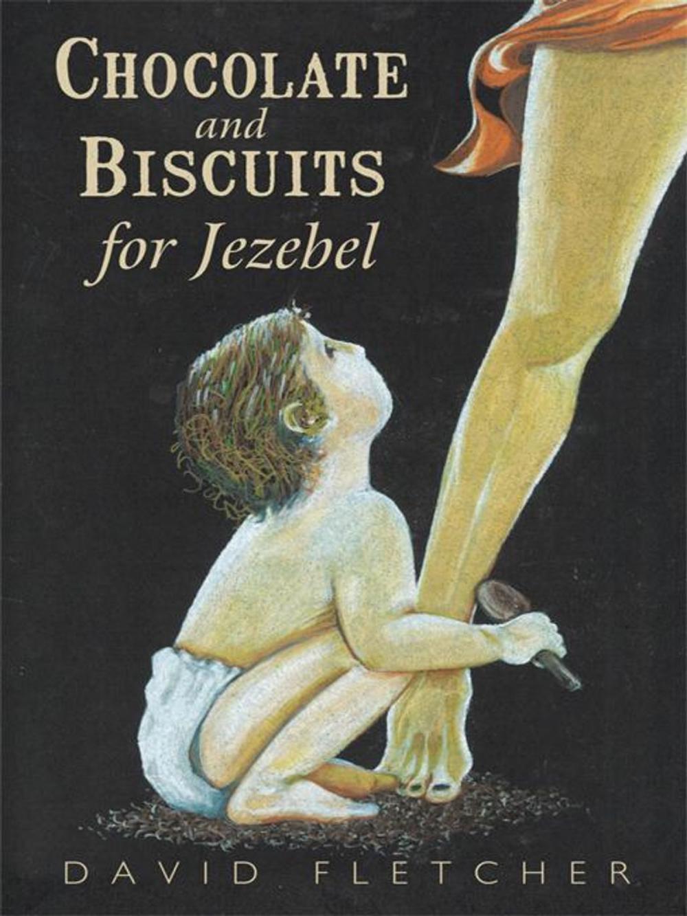 Big bigCover of Chocolate and Biscuits for Jezebel