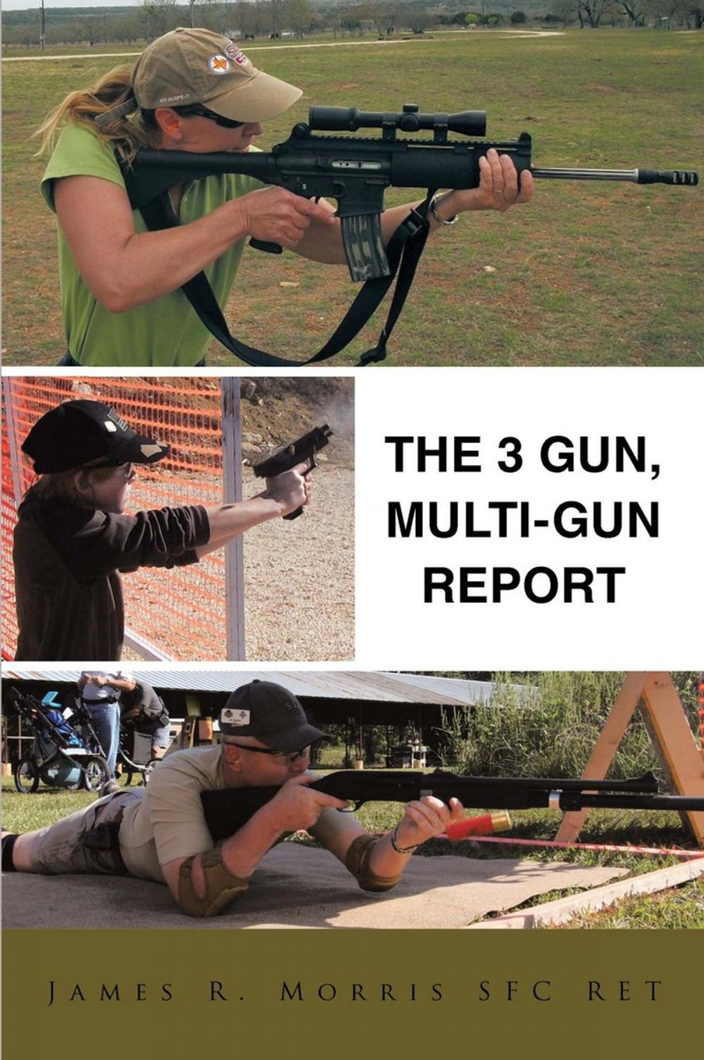 Big bigCover of The 3 Gun, Multi-Gun Report