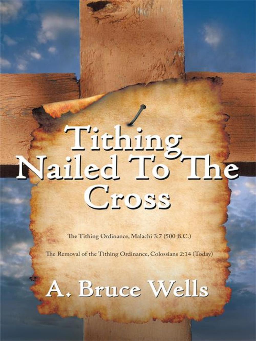 Big bigCover of Tithing: Nailed to the Cross