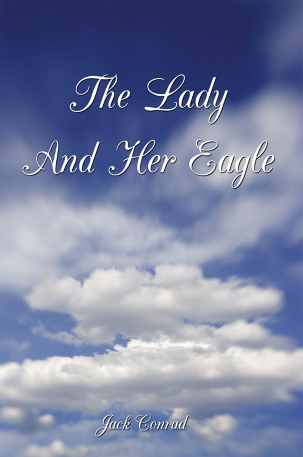 Big bigCover of The Lady and Her Eagle