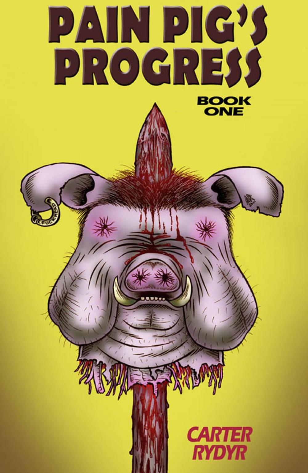 Big bigCover of Pain Pig's Progress (Book One)