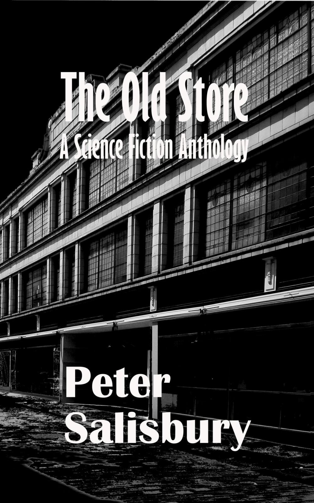 Big bigCover of The Old Store: A Science Fiction Anthology