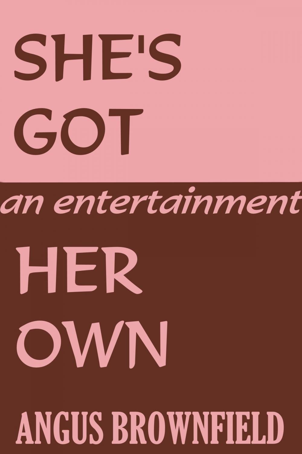 Big bigCover of She's Got Her Own, an entertainment