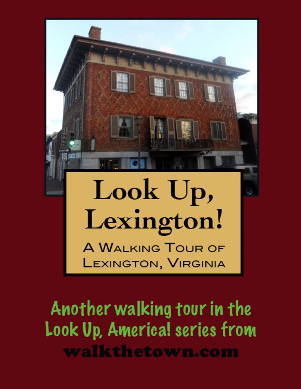 Big bigCover of A Walking Tour of Lexington, Virginia