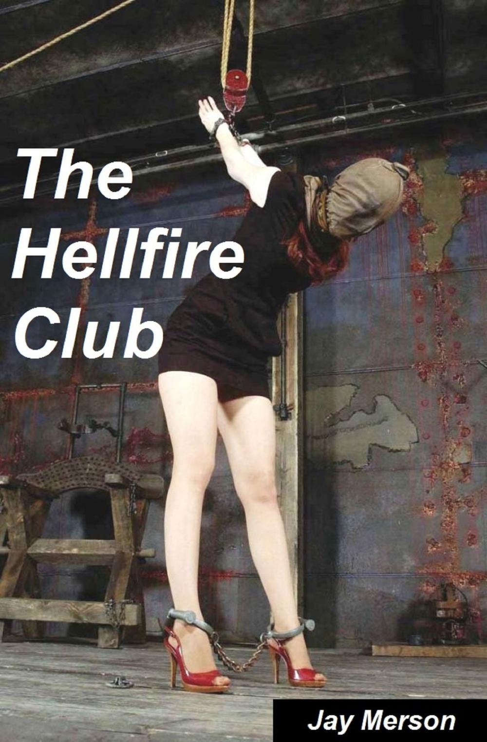 Big bigCover of The Hellfire Club (Double-length BDSM novel)