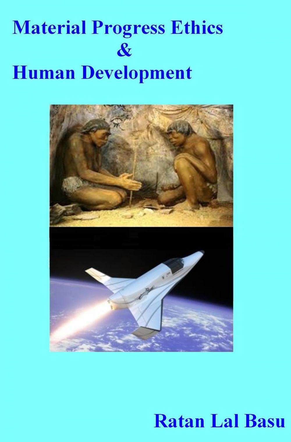 Big bigCover of Material Progress, Ethics & Human Development