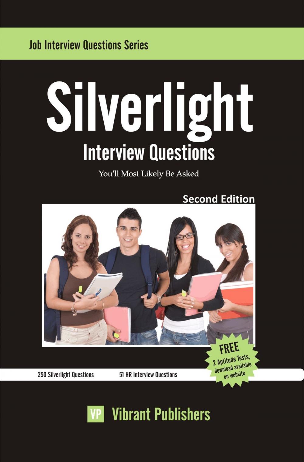 Big bigCover of Silverlight Interview Questions You'll Most Likely Be Asked