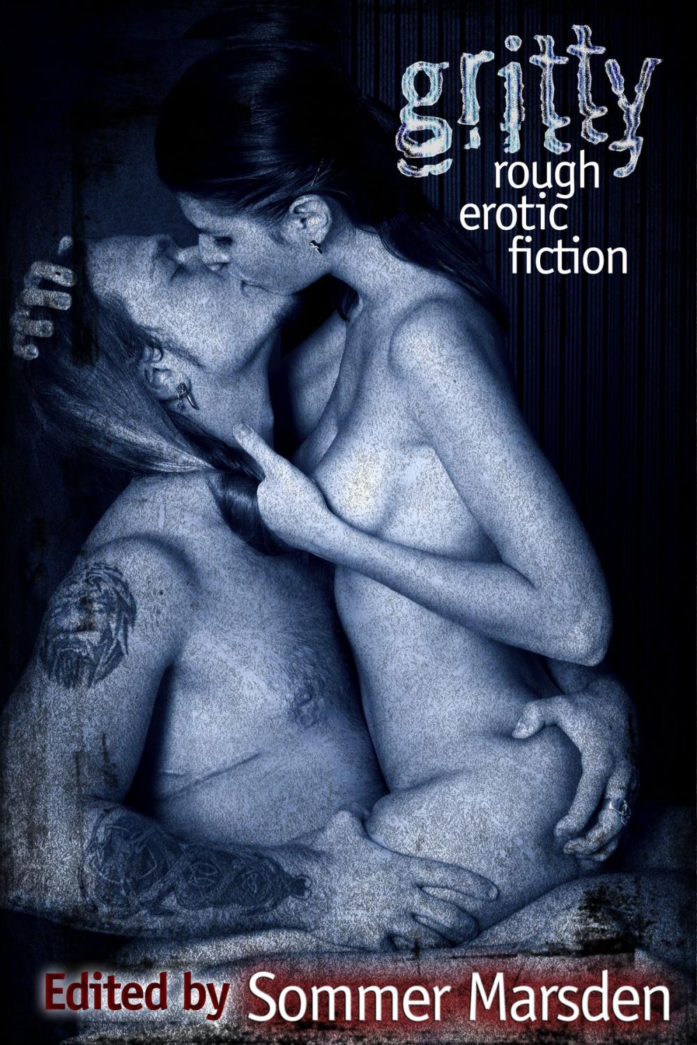 Big bigCover of Gritty: Rough Erotic Fiction