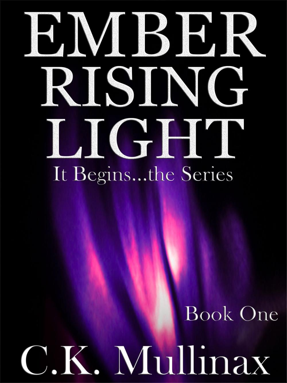 Big bigCover of Ember Rising Light (Book One)