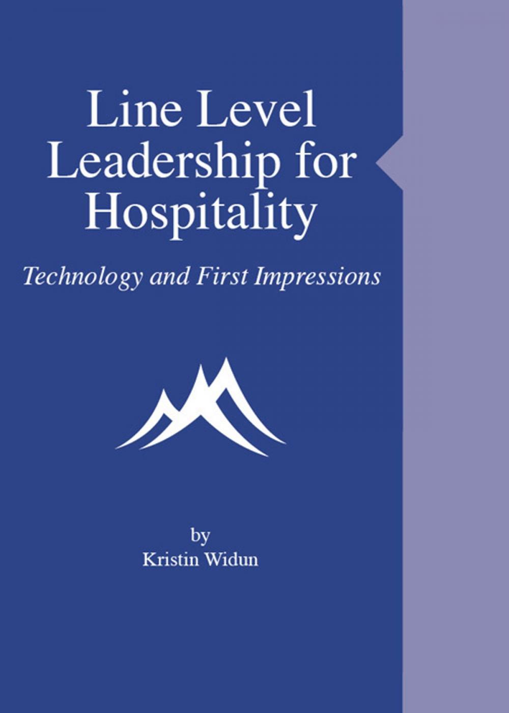 Big bigCover of Line Level Leadership for Hospitality: Technology and First Impressions