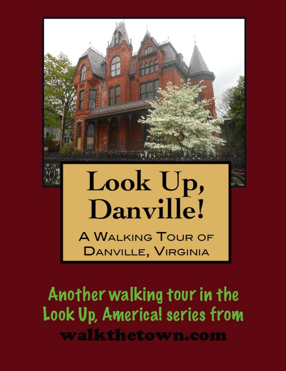 Big bigCover of A Walking Tour of Danville, Virginia