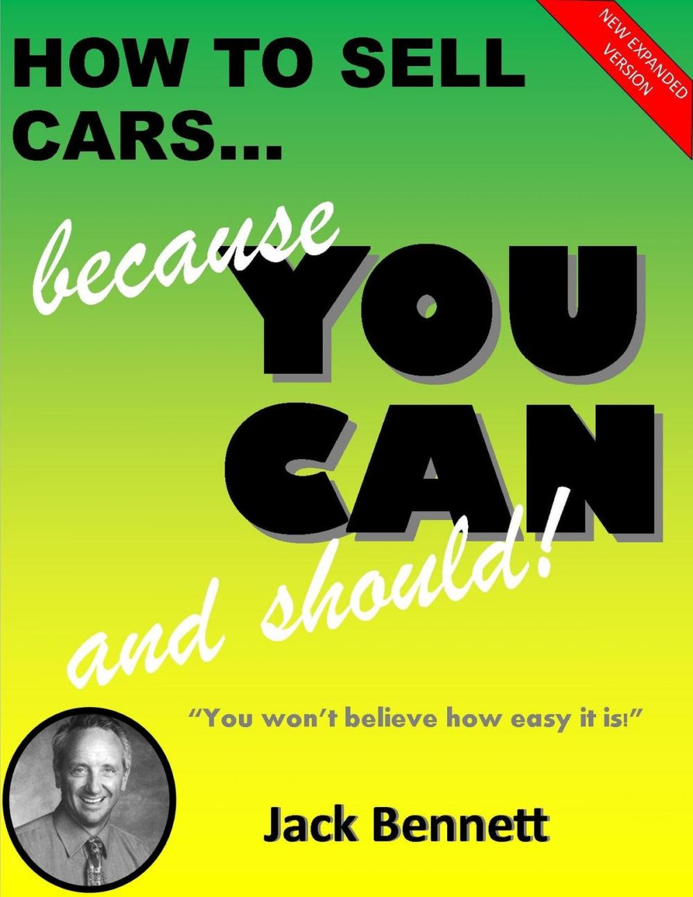 Big bigCover of How To Sell Cars... Because You Can and Should!