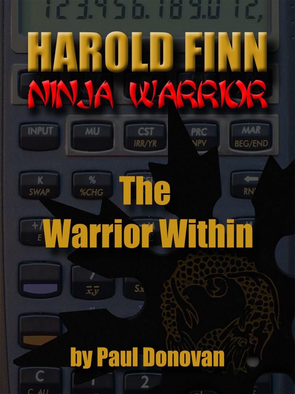 Big bigCover of Harold Finn: Ninja Warrior "The Warrior Within"