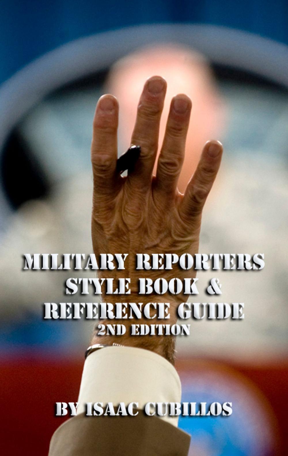 Big bigCover of Military Reporters Stylebook and Reference Guide 2nd Edition