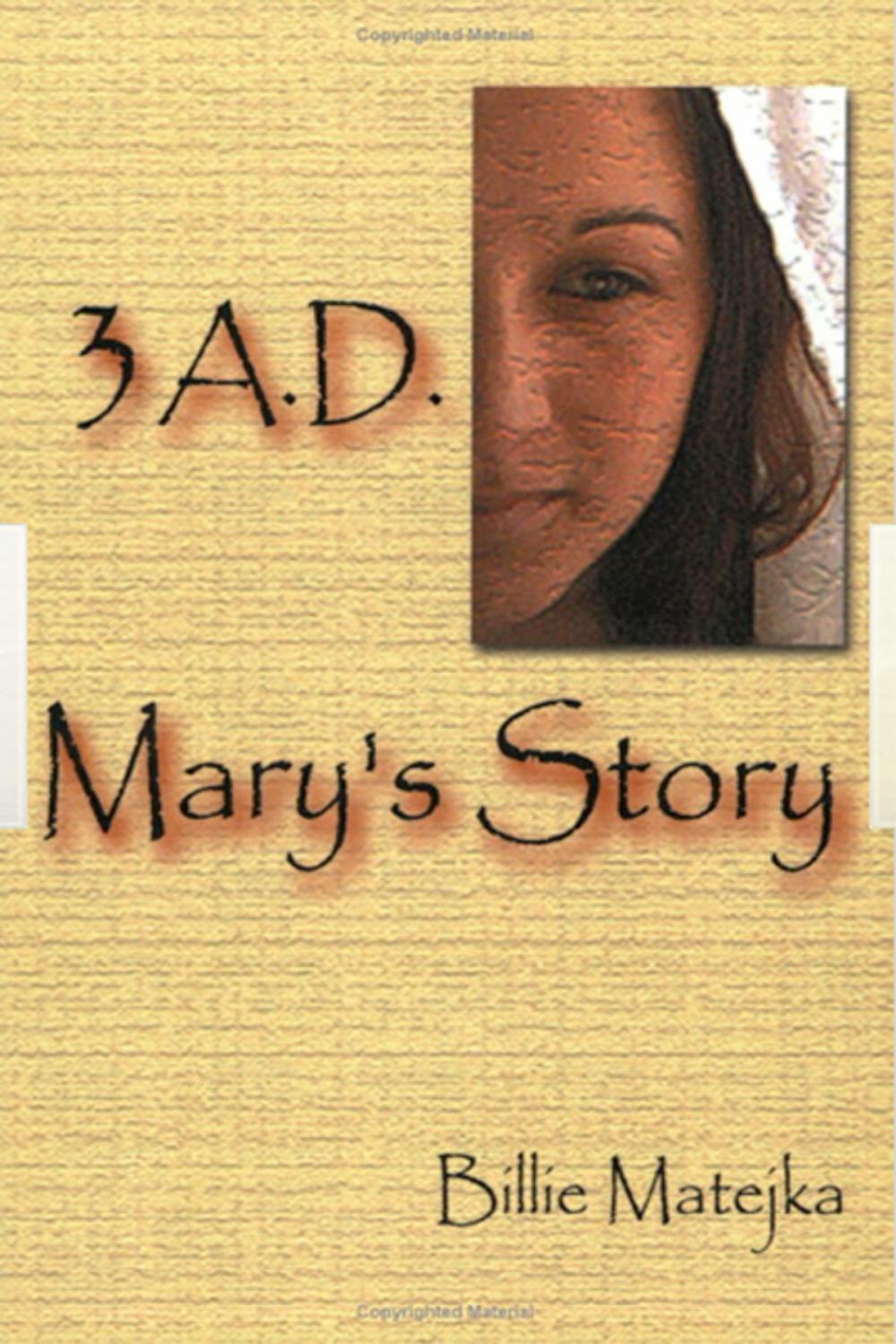 Big bigCover of 3 A.D.: Mary's Story