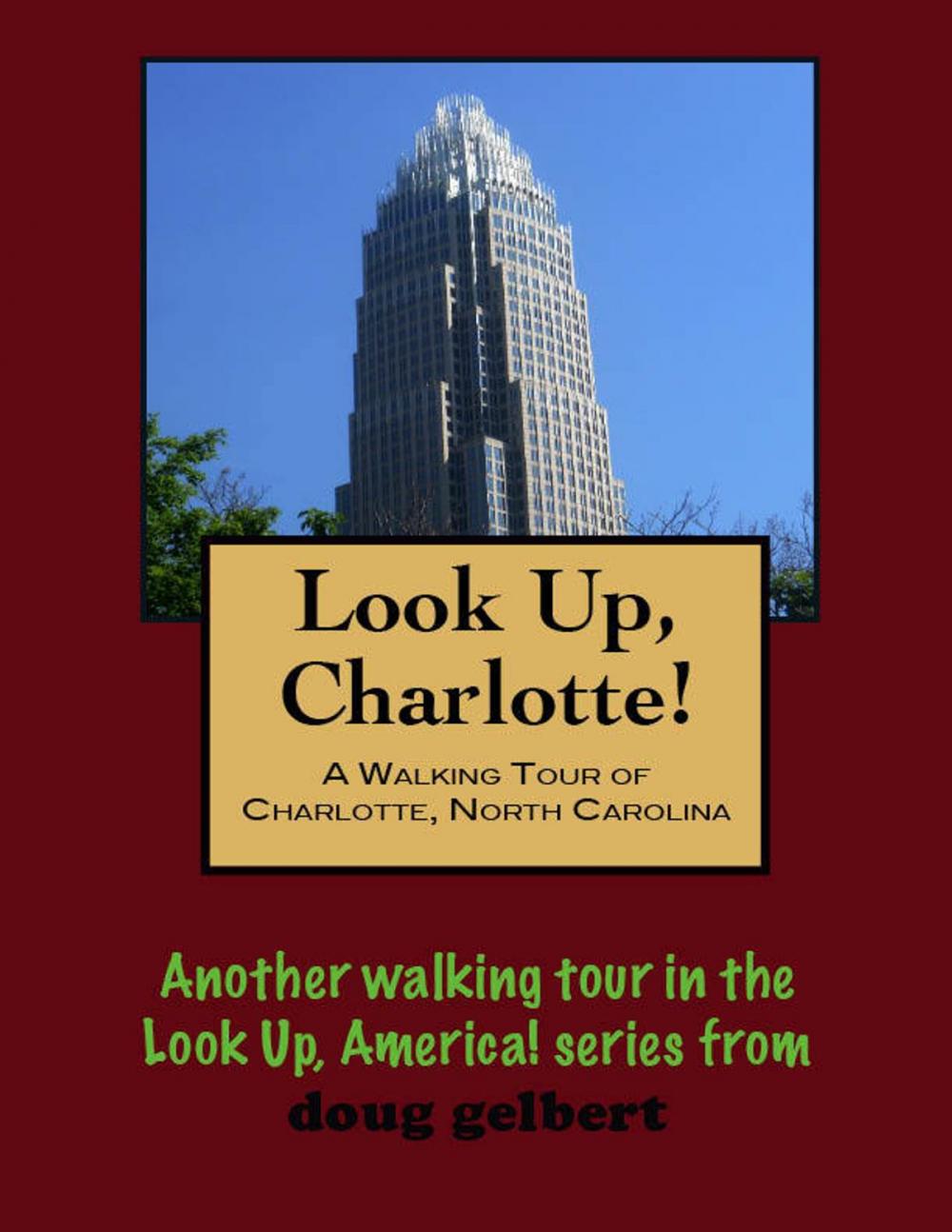 Big bigCover of a Walking Tour of Charlotte, North Carolina