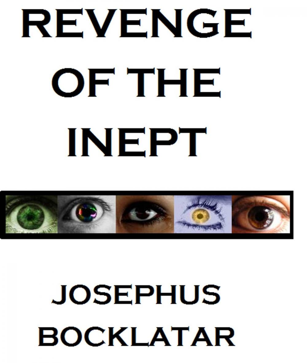 Big bigCover of Revenge of the Inept