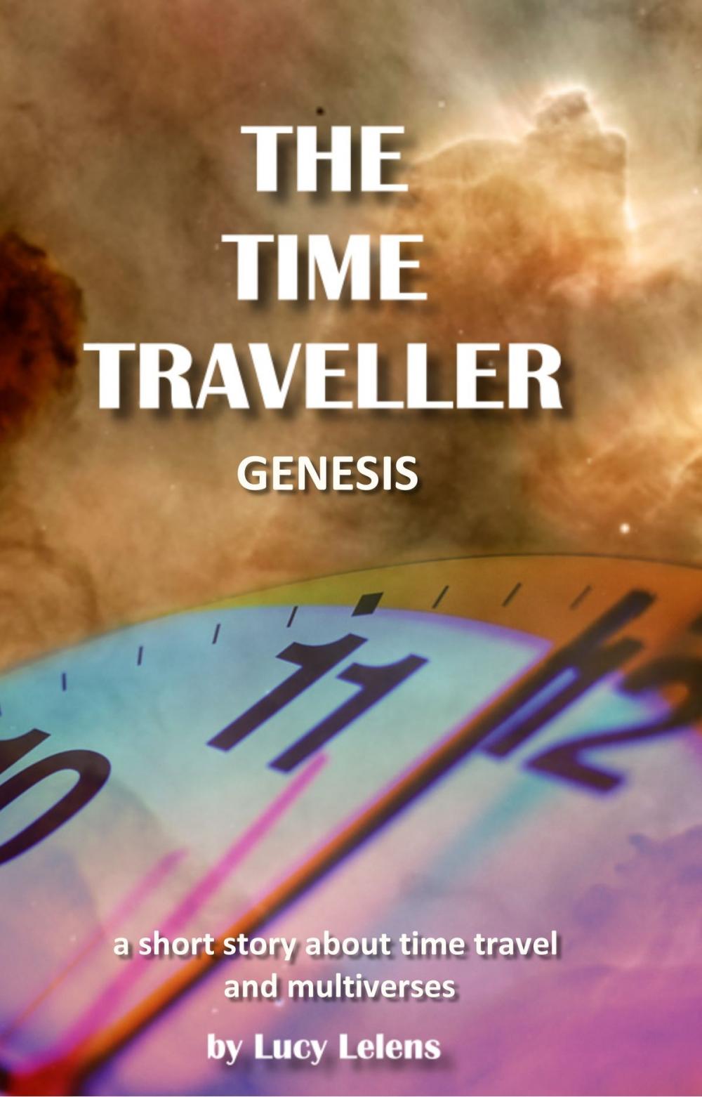 Big bigCover of The Time Traveller: Genesis.