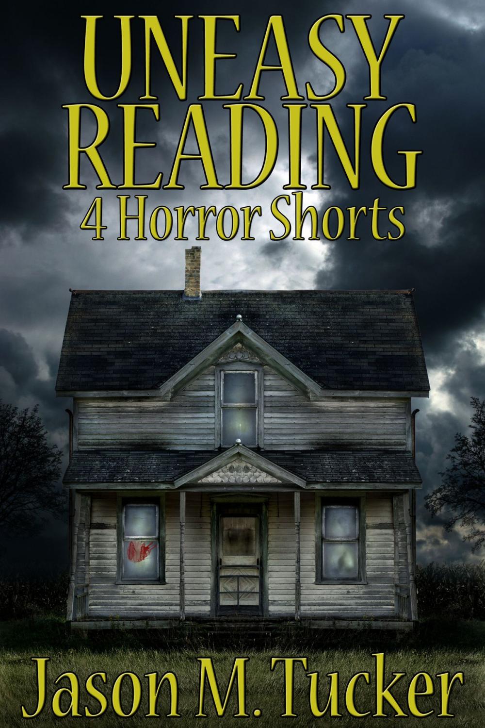 Big bigCover of Uneasy Reading: 4 Horror Shorts