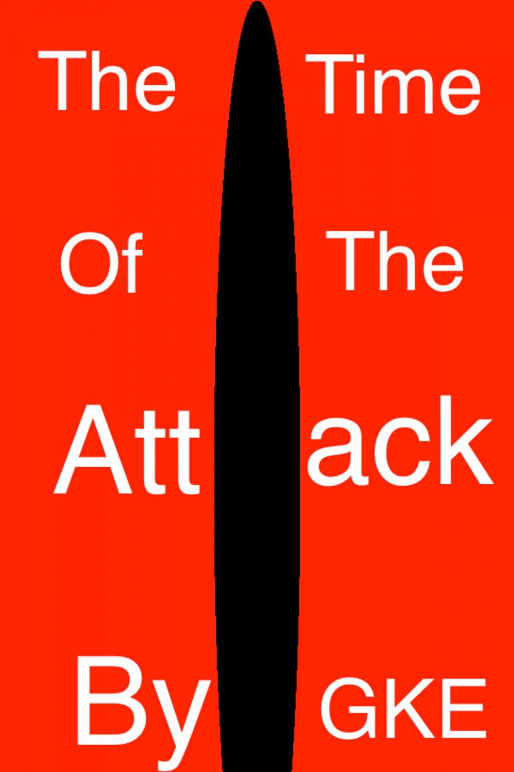 Big bigCover of The Time of the Attack