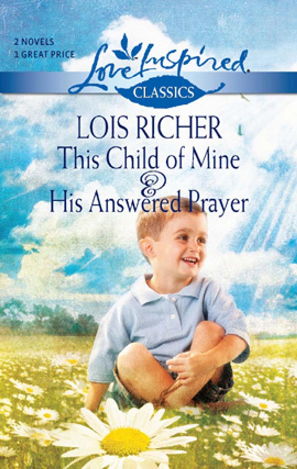 Big bigCover of This Child of Mine and His Answered Prayer