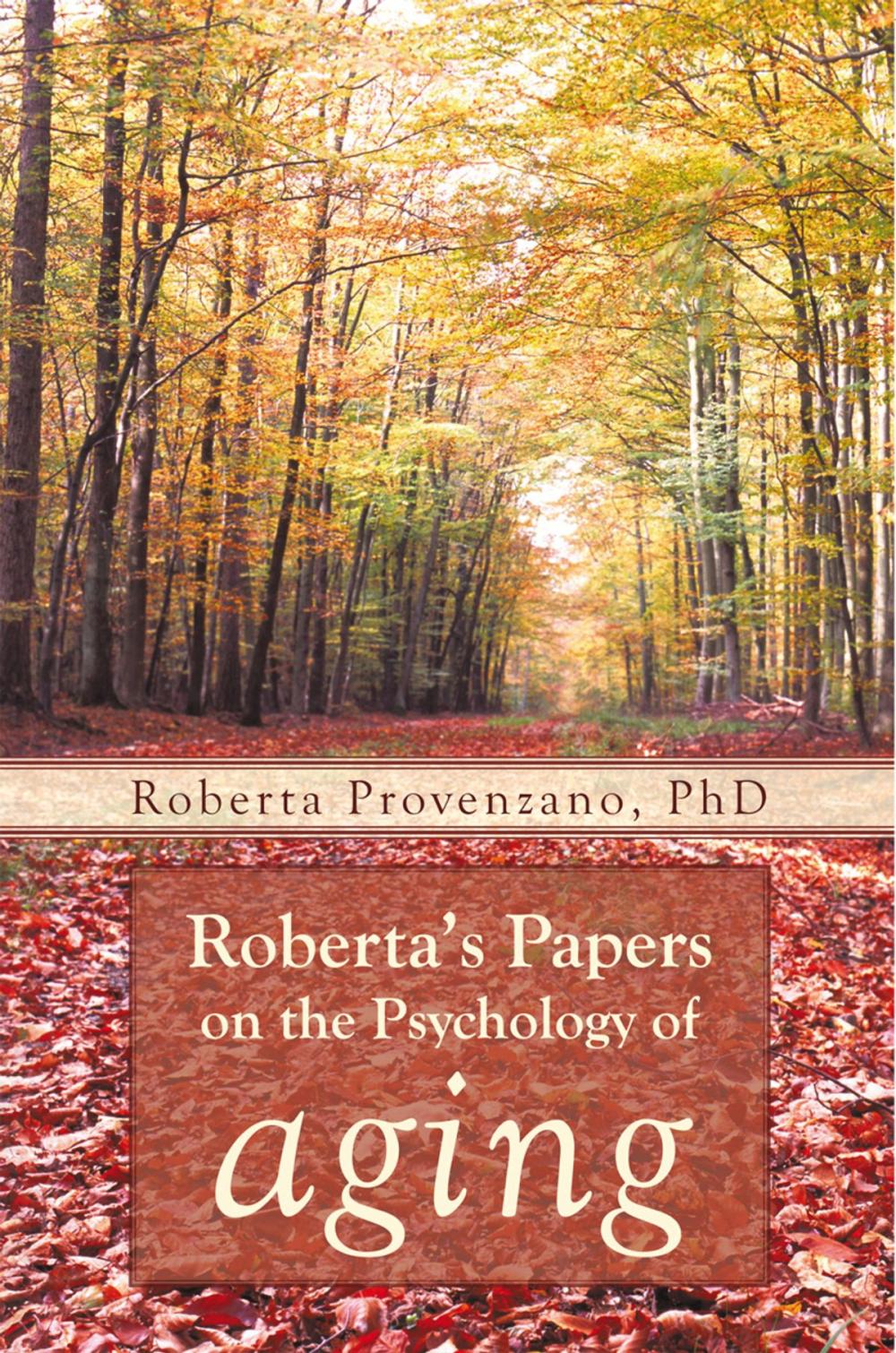 Big bigCover of Roberta’S Papers on the Psychology of Aging