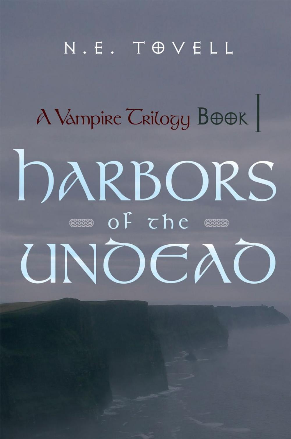 Big bigCover of A Vampire Trilogy: Harbors of the Undead