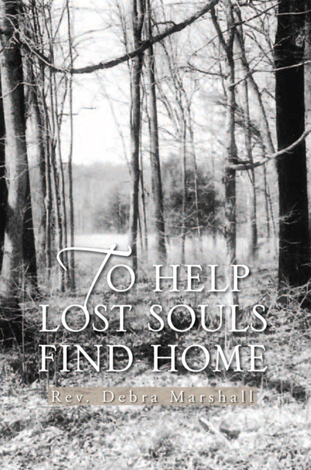 Big bigCover of To Help Lost Souls Find Home