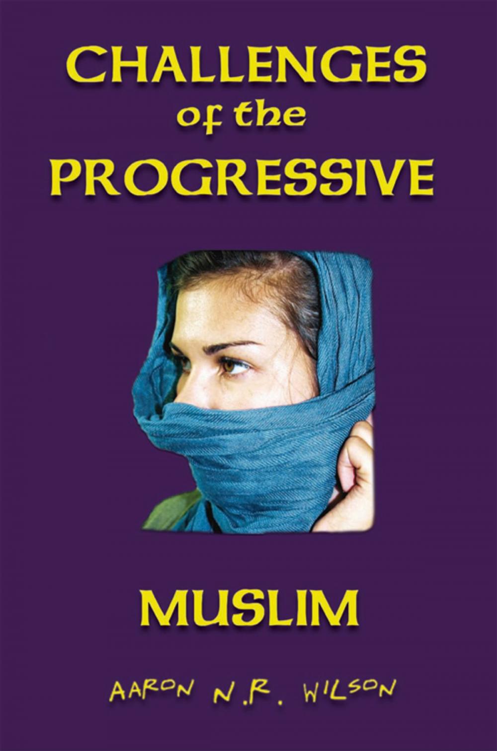 Big bigCover of Challenges of the Progressive Muslim