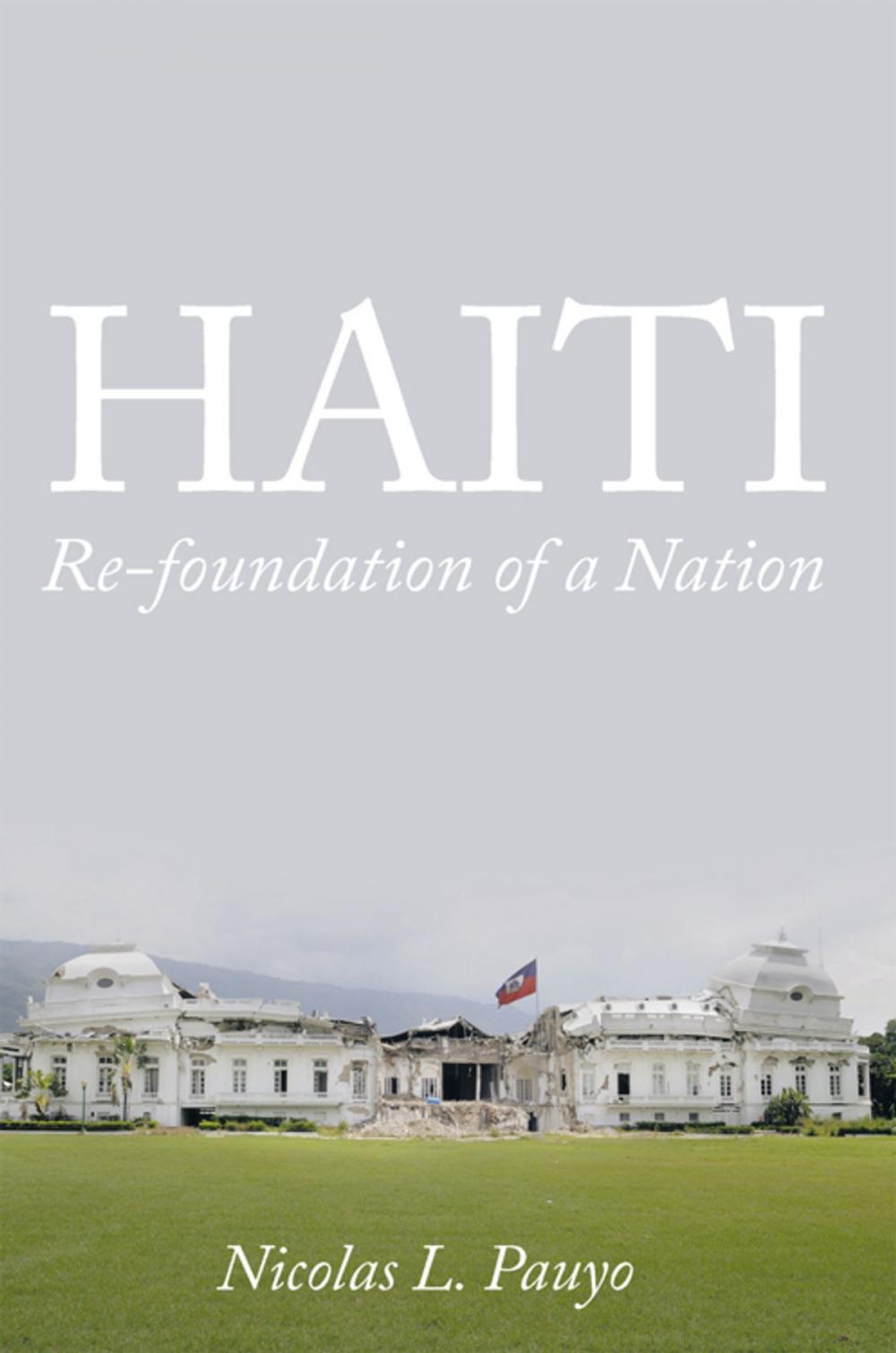 Big bigCover of Haiti: Re-Foundation of a Nation