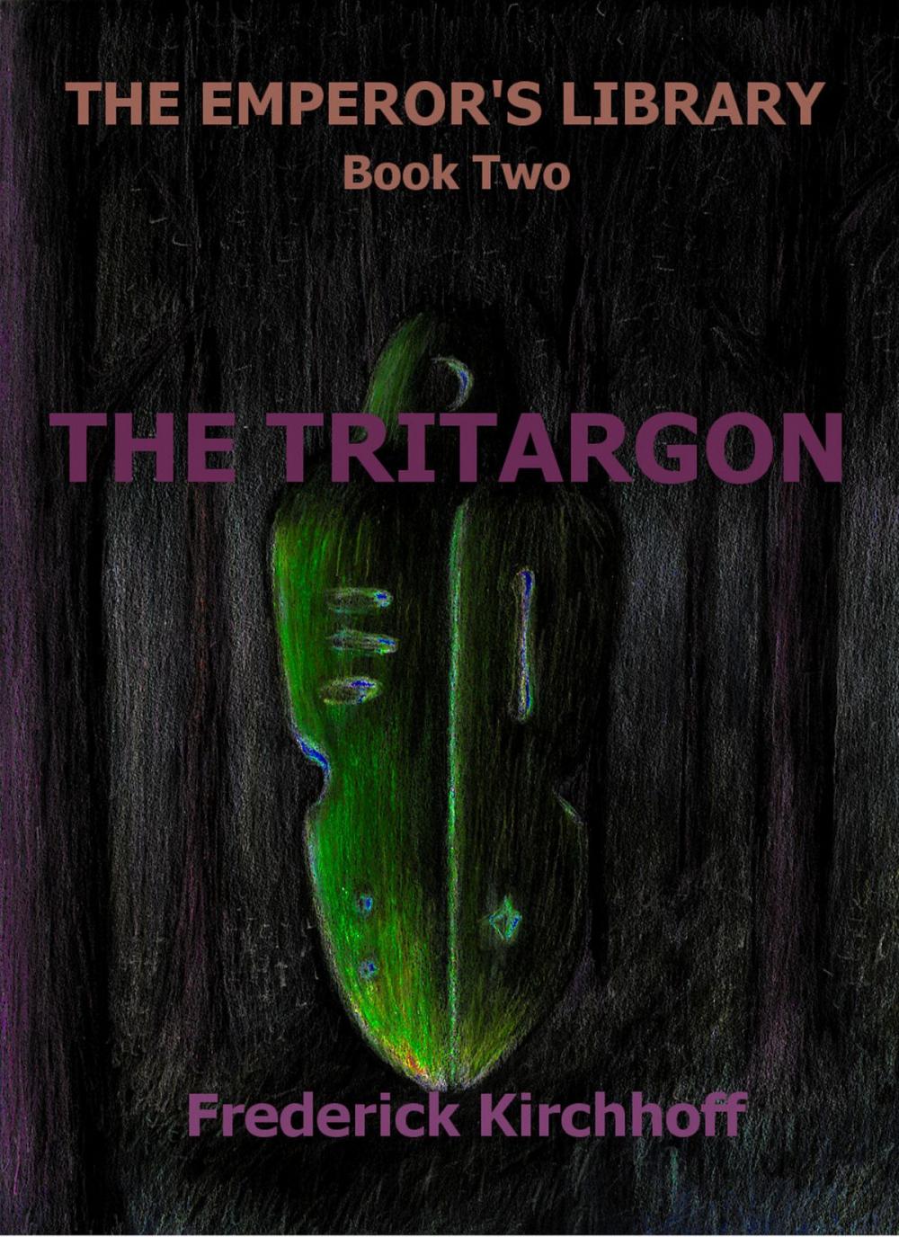 Big bigCover of The Tritargon (The Emperor's Library: Book Two)