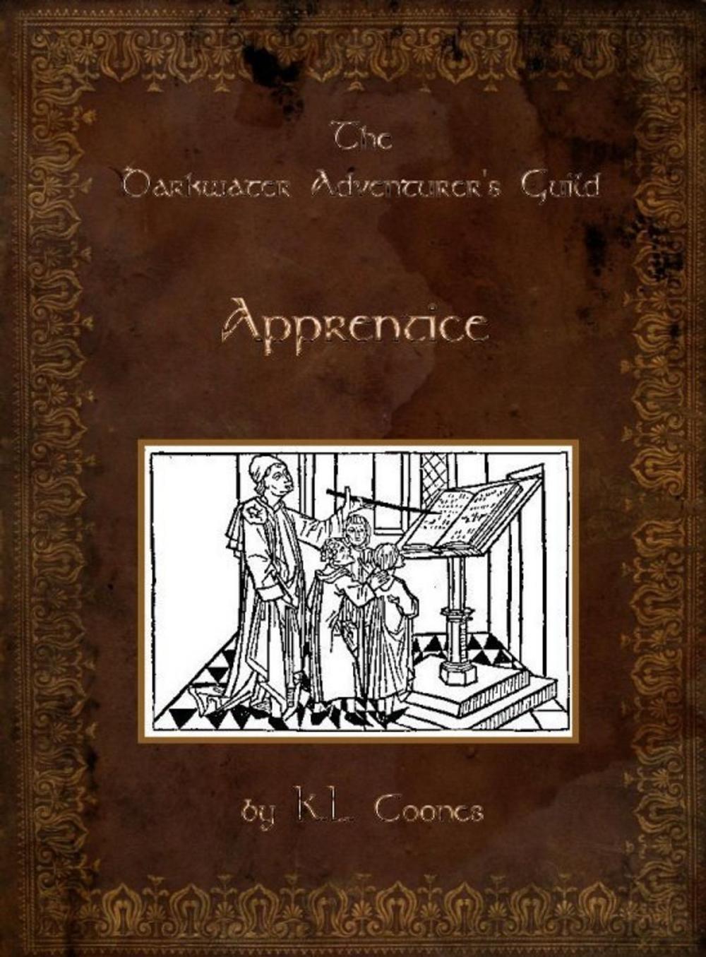 Big bigCover of Apprentice, The Darkwater Adventurers Guild, Vol 1