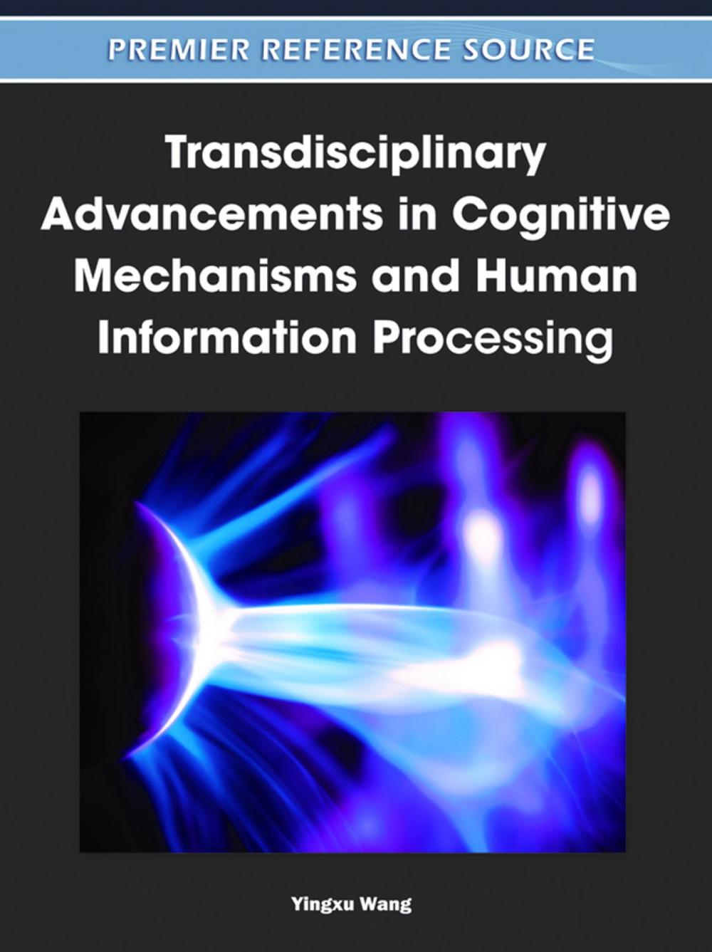 Big bigCover of Transdisciplinary Advancements in Cognitive Mechanisms and Human Information Processing