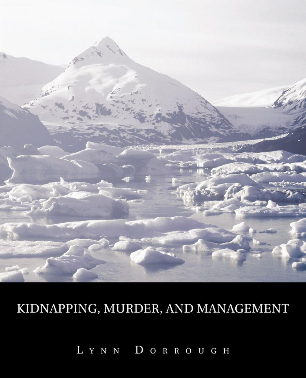 Big bigCover of Kidnapping, Murder, and Management