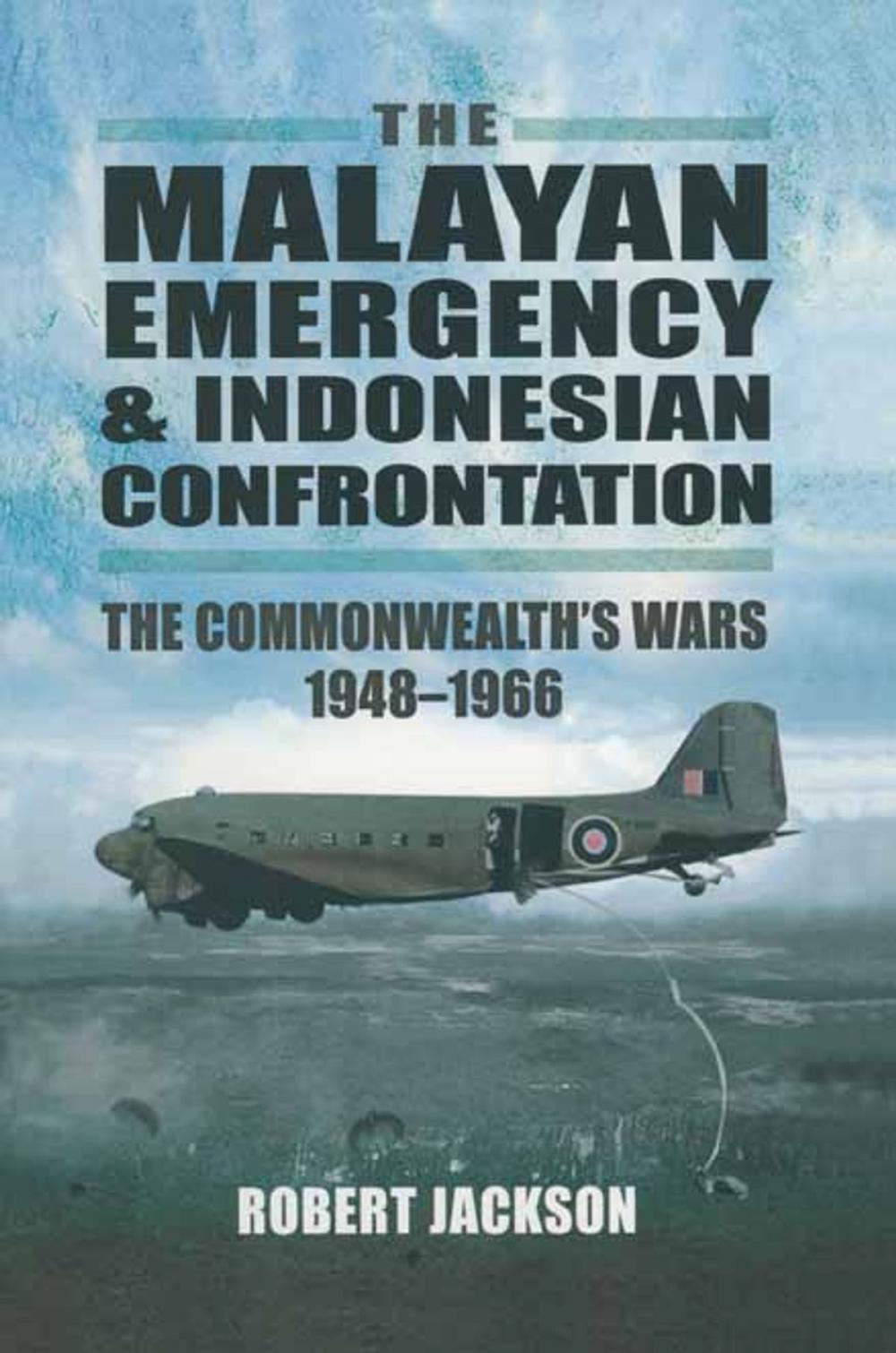 Big bigCover of The Malayan Emergency & Indonesian Confrontation