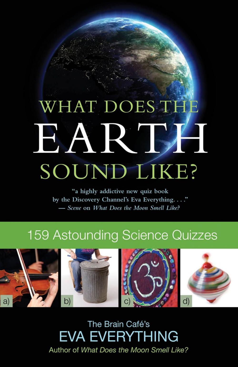 Big bigCover of What Does the Earth Sound Like?