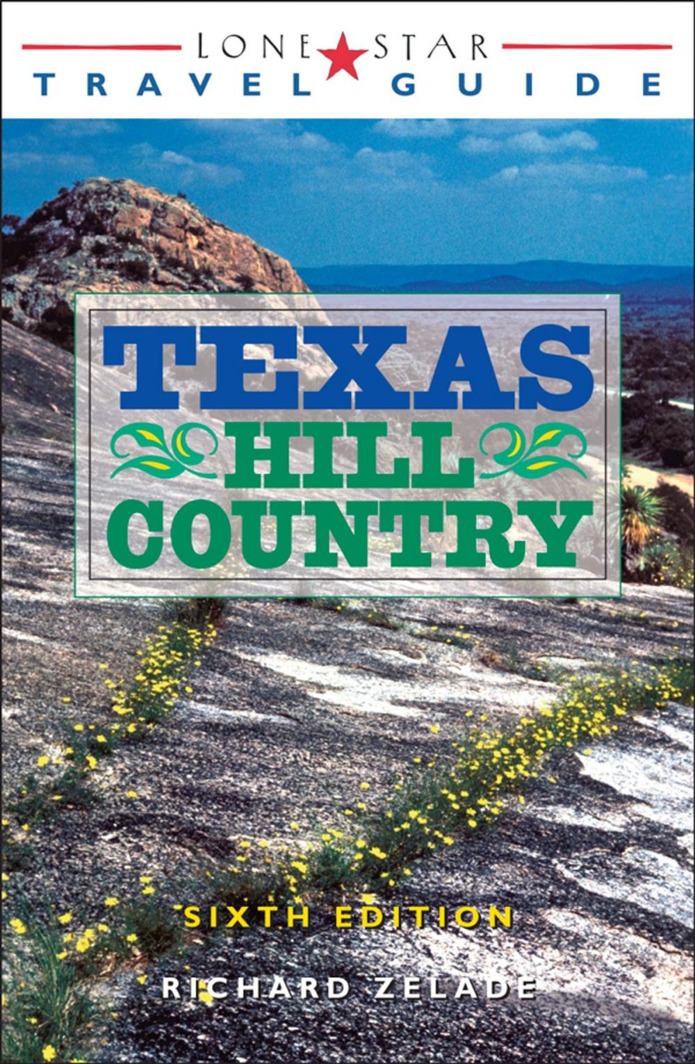 Big bigCover of Lone Star Travel Guide to Texas Hill Country