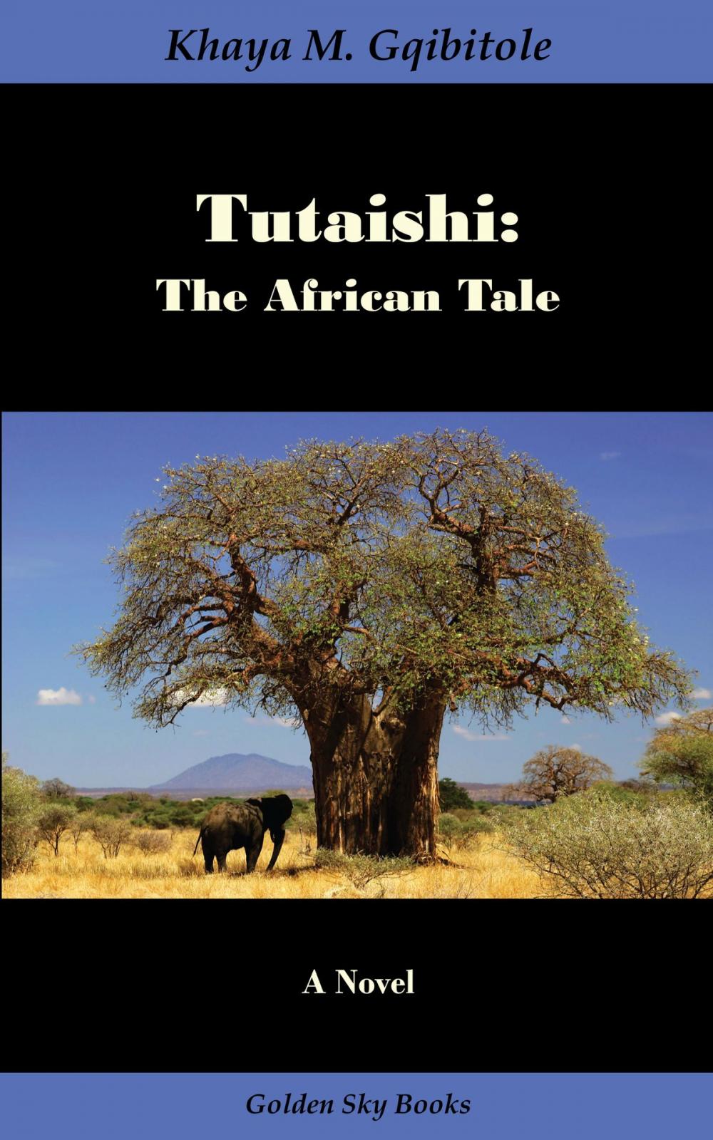 Big bigCover of Tutaishi: The African Tale