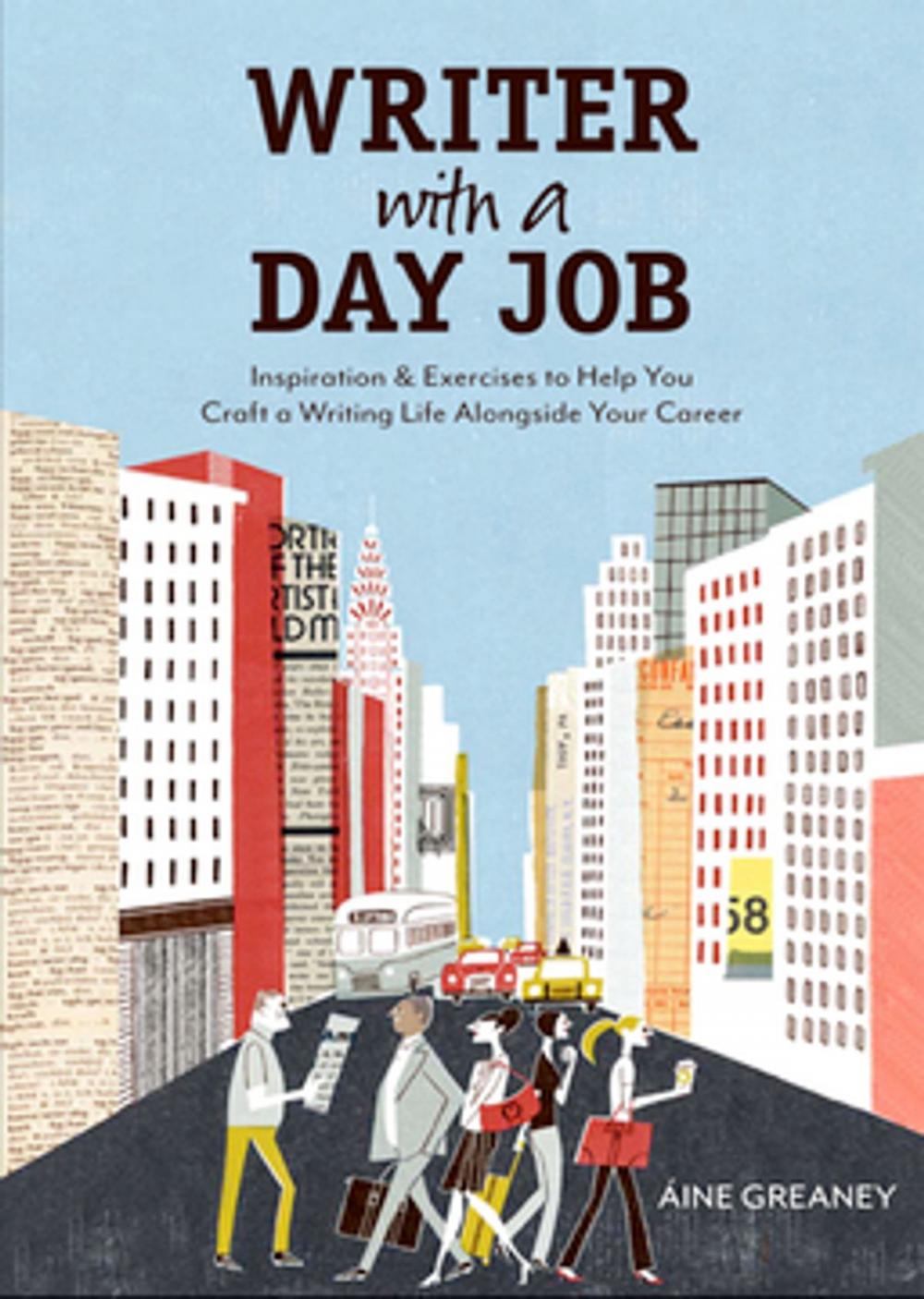 Big bigCover of Writer with a Day Job