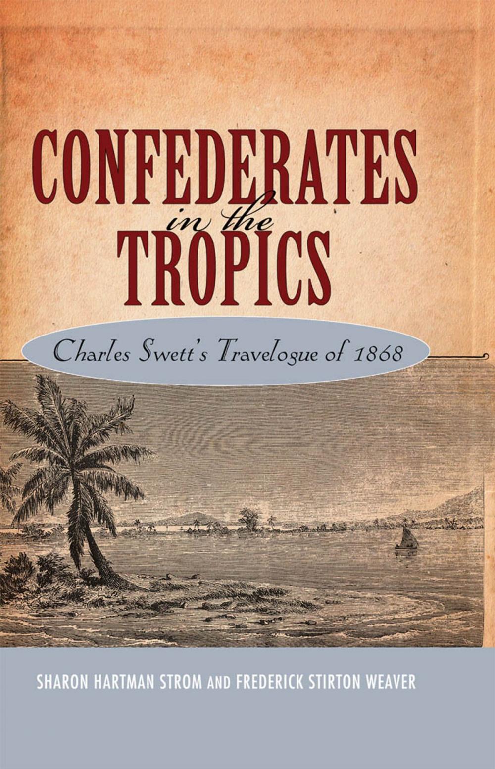 Big bigCover of Confederates in the Tropics