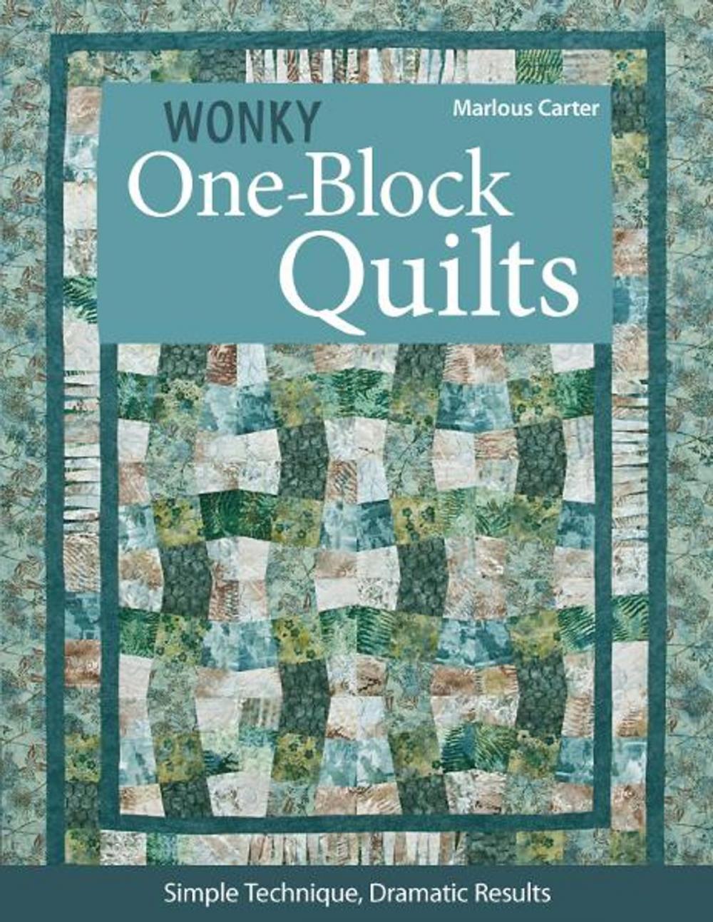 Big bigCover of Wonky One-Block Quilts