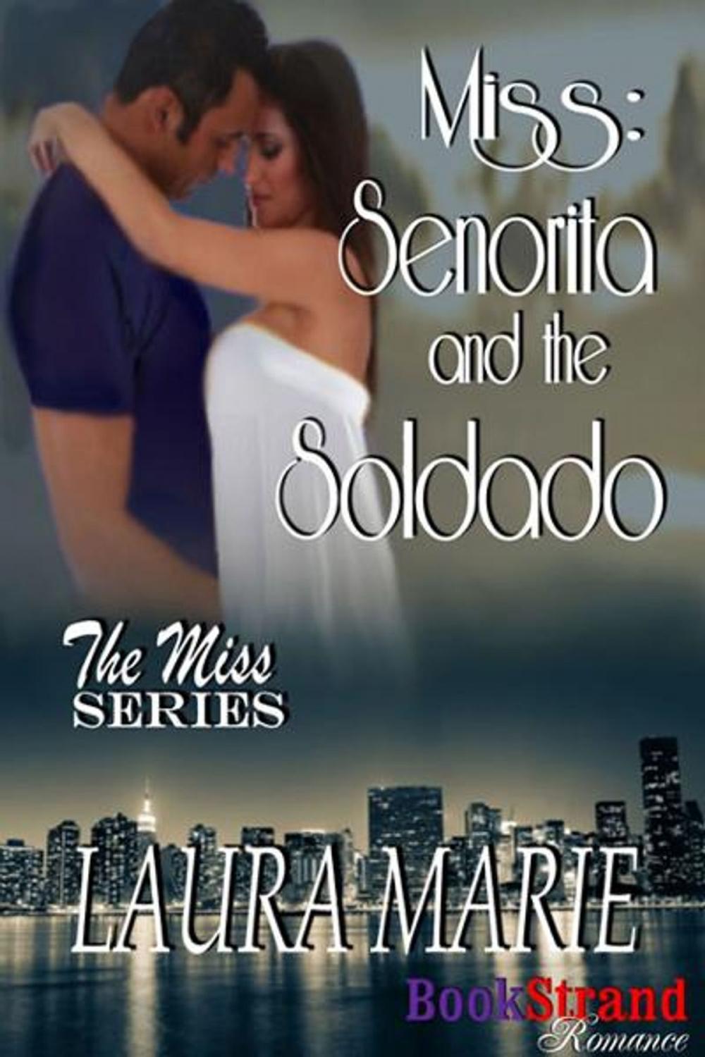 Big bigCover of Miss: Senorita and the Soldado