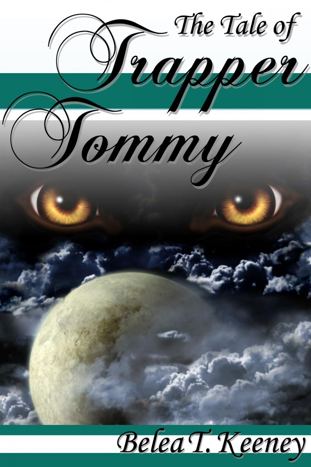 Big bigCover of The Tale of Trapper Tommy