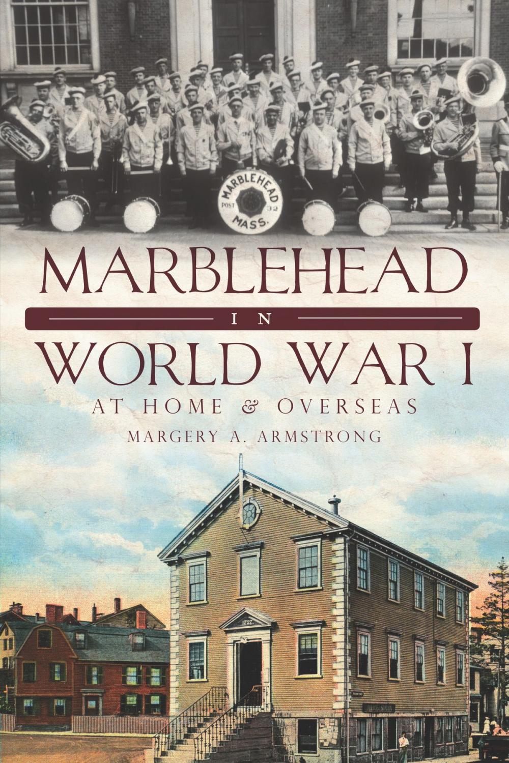 Big bigCover of Marblehead in World War I