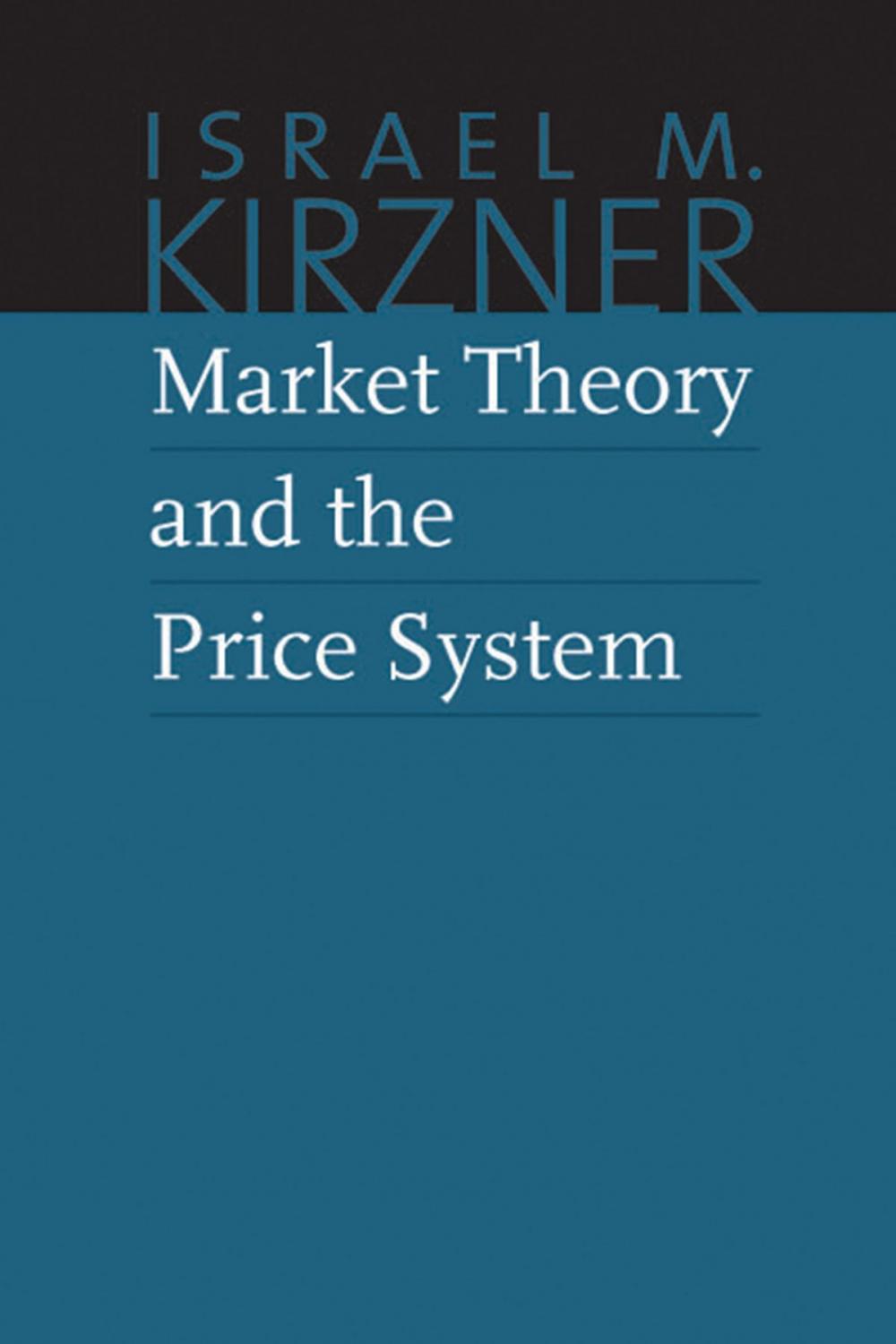 Big bigCover of Market Theory and the Price System